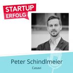 Existenzgründung Tipps von Peter Schindlmeier casavi